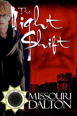 [The Night Wars 02] • The Night Shift